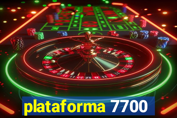 plataforma 7700